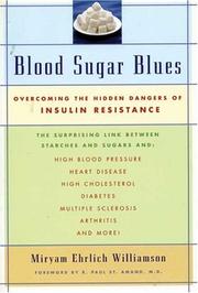 Cover of: Blood Sugar Blues : Overcoming the Hidden Dangers of Insulin Resistance