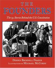 Cover of: The founders: the 39 stories behind the U.S. Constitution