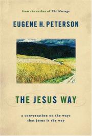 Cover of: The Jesus Way: A Conversation on the Ways That Jesus Is the Way