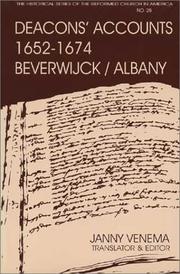 Cover of: Deacons Account, 1652-1674: 1st Dutch Reformed Church of Beverwyck-Albany New York (Historical Series of the Reformed Church in America)
