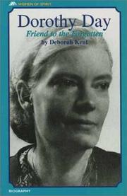 Cover of: Dorothy Day: friend to the forgotten