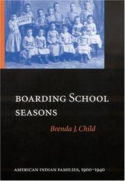 Boarding School Seasons by Brenda J. Child