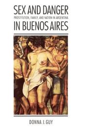 Cover of: Sex & danger in Buenos Aires