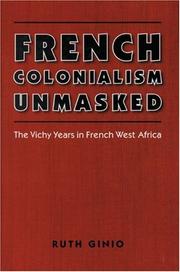 French colonialism unmasked : the Vichy years in French West Africa