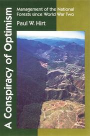 Cover of: A conspiracy of optimism: management of the national forests since World War Two