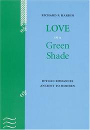 Love in a green shade by Richard F. Hardin