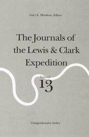 The Journals of the Lewis & Clark expedition