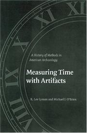 Cover of: Measuring time with artifacts: a history of methods in American archaeology