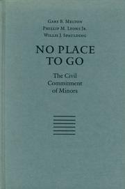 Cover of: No place to go: the civil commitment of minors