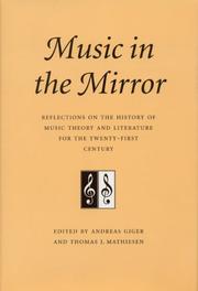 Music in the mirror : reflections on the history of music theory and literature for the 21st century