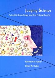 Cover of: Judging Science: Scientific Knowledge and the Federal Courts