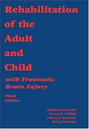 Rehabilitation of the adult and child with traumatic brain injury