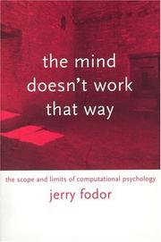 Cover of: The Mind Doesn't Work That Way: The Scope and Limits of Computational Psychology