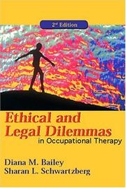 Cover of: Ethical and Legal Dilemmas in Occupational Therapy