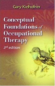 Cover of: Conceptual Foundations of Occupational Therapy