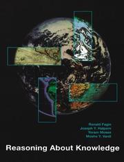 Cover of: Reasoning About Knowledge by Ronald Fagin, Joseph Y. Halpern, Yoram Moses, Moshe Y. Vardi