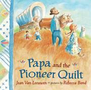 Cover of: Papa and the pioneer quilt