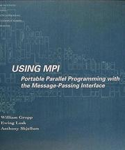 Using MPI by William Gropp, Ewing Lusk, Anthony Skjellum