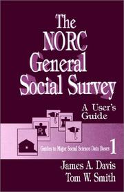 The NORC general social survey : a user's guide