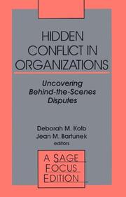 Hidden conflict in organizations by Deborah M. Kolb, Jean M. Bartunek