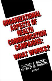 Cover of: Organizational aspects of health communication campaigns: what works?