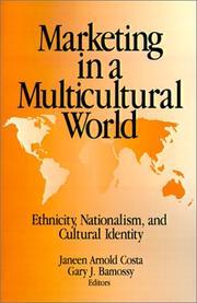 Marketing in a multicultural world : ethnicity, nationalism, and cultural identity