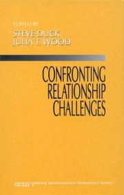 Cover of: Confronting relationship challenges: edited by Steve Duck, Julia T. Wood.