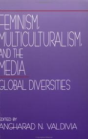 Cover of: Feminism, Multiculturalism, and the Media by Angharad N. Valdivia