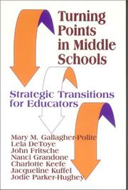Cover of: Turning Points in Middle Schools: Strategic Transitions for Educators
