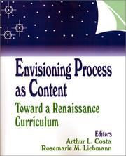 Cover of: Envisioning Process as Content: Toward a Renaissance Curriculum (1-Off)