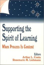 Cover of: Supporting the Spirit of Learning: When Process Is Content