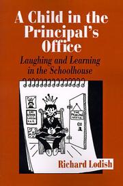 Child in the principal's office : laughing and learning in the schoolhouse