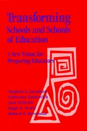 Transforming schools and schools of education : a new vision for preparing educators