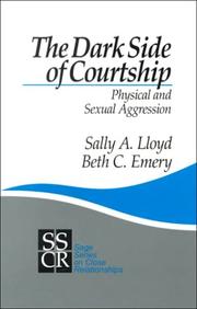 The dark side of courtship : physical and sexual aggression