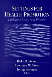 Settings for health promotion : linking theory and practice