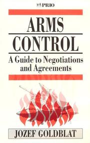 Cover of: Arms control: a guide to negotiations and agreements
