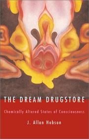 Cover of: The Dream Drugstore by J. Allan Hobson