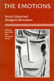 Cover of: The emotions: social, cultural and biological dimensions