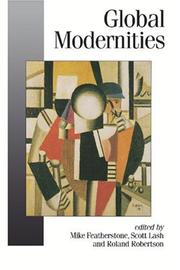 Cover of: Global Modernities (Theory, Culture & Society) (Published in association with Theory, Culture & Society)