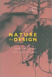 Nature by design : people, natural process, and ecological restoration