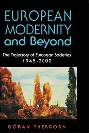Cover of: European modernity and beyond: the trajectory of European societies, 1945-2000