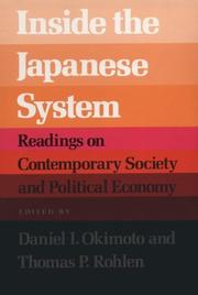 Cover of: Inside the Japanese system: readings on contemporary society and political economy