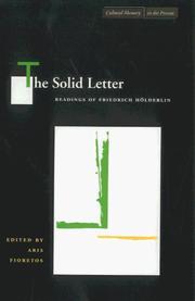 Cover of: The Solid Letter: Readings of Friedrich Holderlin (Cultural Memory in the Present)