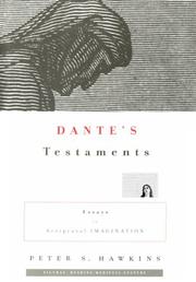 Cover of: Dante's testaments: essays in scriptural imagination