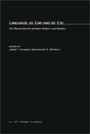 Cover of: Language by Ear and by Eye: The Relationship between Speech and Reading