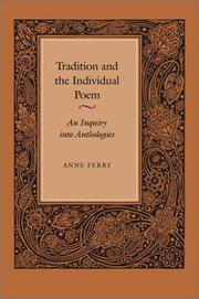 Cover of: Tradition and the individual poem: an inquiry into anthologies