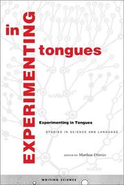 Experimenting in tongues : studies in science and language