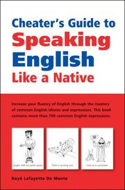 Cover of: Cheater's Guide to Speaking English Like a Native