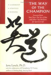 The way of the champion by Jerry Lynch, Al Chung-Liang Huang, Chungliang Al Huang