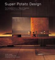 Cover of: Super Potato Design: The Complete Works of Takashi Sugimoto: Japan's Leading Interior Designer